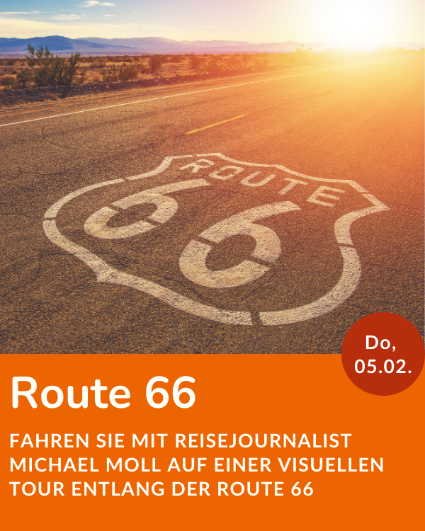 Route 66, Fahren Sie mit Reisejournalist Michael Moll auf einer visuellen Tour entlang der Route 66; Donnerstag, 05.02.